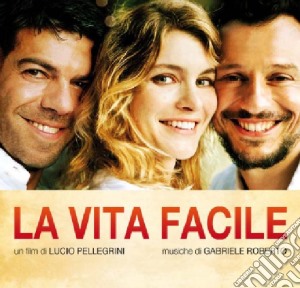 Gabriele Roberto - La Vita Facile / O.S.T. cd musicale di OST