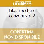 Filastrocche e canzoni vol.2 cd