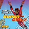 Cristina D'Avena E Le Super Girls (2 Cd) cd