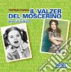 Cristina D'Avena - Il Valzer Del Moscerino (2 Cd) cd