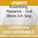 Rosenberg, Marianne - Und Wenn Ich Sing cd