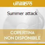 Summer attack cd