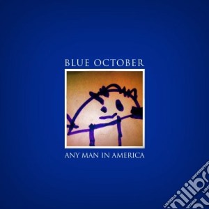 Blue October - Any Man In America cd musicale di October Blue