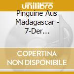 Pinguine Aus Madagascar - 7-Der Verlorene Groove cd