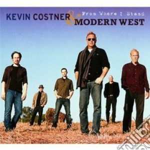 Kevin Costner & Modern West - From Where I Stand cd musicale di KEVIN COSTNER & MODERN WEST