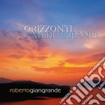 Roberto Giangrande - Orizzonti Mediterranei