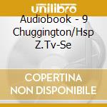 Audiobook - 9 Chuggington/Hsp Z.Tv-Se cd