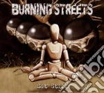 Burning Streets - Sit Still cd