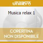 Musica relax 1 cd