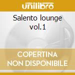 Salento lounge vol.1 cd
