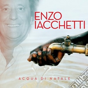 Enzo Iacchetti - Acqua Di Natale cd musicale di Enzo Iacchetti