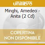 Minghi, Amedeo - Anita (2 Cd) cd
