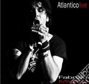 Live in atlantico cd musicale di Fabrizio Moro