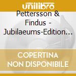 Pettersson & Findus - Jubilaeums-Edition 1 cd musicale di Pettersson & Findus
