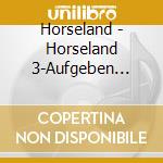 Horseland - Horseland 3-Aufgeben Zaeh cd