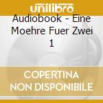 Audiobook - Eine Moehre Fuer Zwei 1 cd musicale di Audiobook