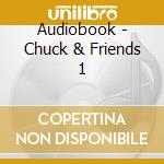 Audiobook - Chuck & Friends 1 cd