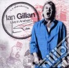 Ian Gillan - 2in1, Live In Anaheim/Gillan's Inn (2 Cd) cd