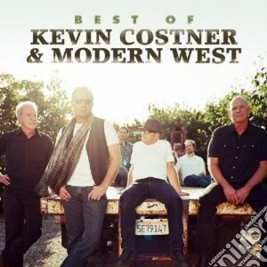 Kevin Costner & Modern West - Best Of cd musicale di Kevin&modern Costner