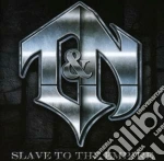 T&n - Slave To The Empire cd