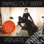 Swing Out Sister - Private View + Tokyo Stories (Cd+Dvd) cd