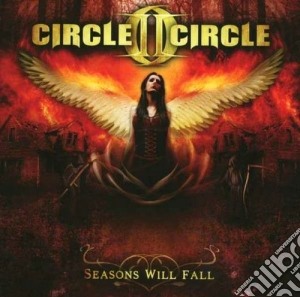 Circle Ii Circle - Seasons Will Fall cd musicale di Circle ii circle