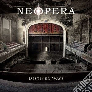 Neopera - Destined Ways cd musicale di Neopera