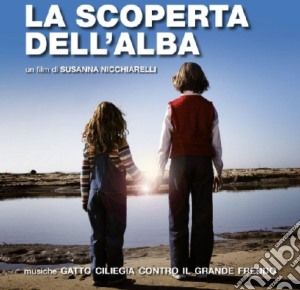 Gatto Ciliegia Contro Il Grande Freddo - La Scoperta Dell'Alba cd musicale di Soundtr Ost-original