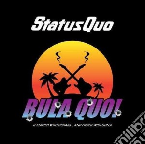 Status Quo - Bula Quo! (2 Cd) cd musicale di Status Quo