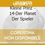 Kleine Prinz - 14-Der Planet Der Spieler cd