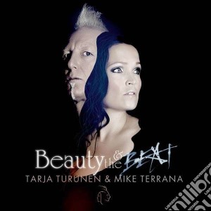 Tarja Turunen / Mike Terrana - Beauty & The Beast (2 Cd) cd musicale di Tarja Turunen