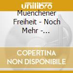 Muenchener Freiheit - Noch Mehr - Ltd.Edition (2 Cd) cd