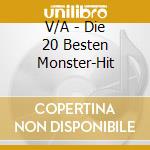 V/A - Die 20 Besten Monster-Hit cd