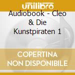 Audiobook - Cleo & Die Kunstpiraten 1 cd