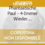 Phantastische Paul - 4-Immer Wieder Geburtstag cd