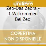 Zeo-Das Zebra - 1-Willkommen Bei Zeo cd