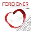 Foreigner - I Want To Know What Love cd