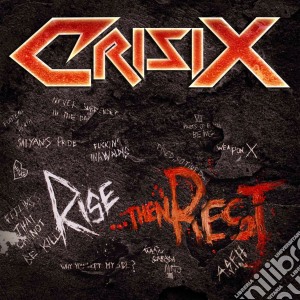 Crisix - Rise...then Rest cd musicale di Crisix