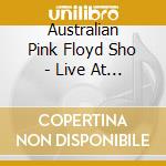Australian Pink Floyd Sho - Live At The Hammersmith (2 Lp)