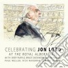 Jon Lord & Friends - Celebrating Jon Lord - The Composer cd