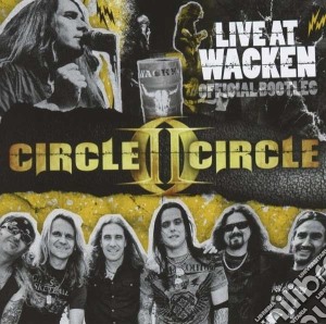 Circle II Circle - Live At Wacken (Official Bootleg) cd musicale di Circle ii circle