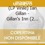 (LP Vinile) Ian Gillan - Gillan's Inn (2 Lp)