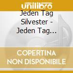 Jeden Tag Silvester - Jeden Tag Silvester cd