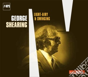 George Shearing - Light, Airy and Swinging cd musicale di George Shearing