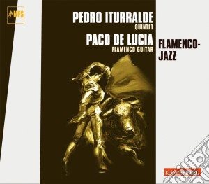 Pedro Iturralde - Flamenco Jazz cd musicale di Pedro Iturralde