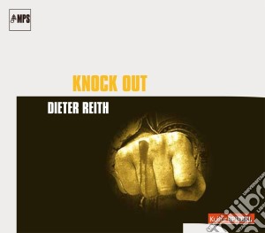 Dieter Reith - Knock Out cd musicale di Dieter Reith