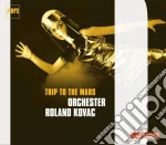 Roland Kovac - Trip To The Mars cd