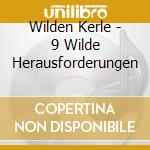 Wilden Kerle - 9 Wilde Herausforderungen cd
