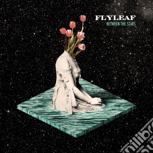 Flyleaf - Between The Stars cd musicale di Flyleaf