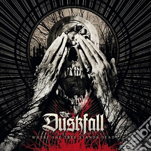 Duskfall (The) - Where The Tree Stands Dead (limited Digi) cd musicale di Duskfall, The